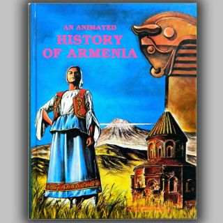 An Animated History Of Armenia,  Published In 1981,  History Book With Drawings