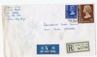 Hong Kong 1974 Wong Tai Sin Registration Label & Postmark On Cover To Finland