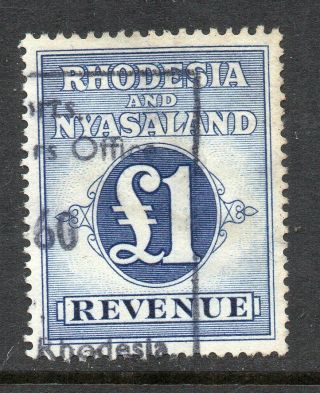 1956 Rhodesia & Nyasaland Bft:7 £1 Blue.  Very Fine Revenue.
