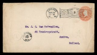 Dr Who 1899 Chicago Il Flag Cancel Stationery To Netherlands Postage Due E54945