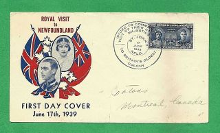 1939 Newfoundland Canada Royal Visit First Day Cover