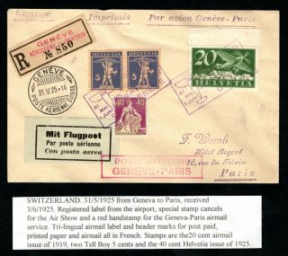 Switzerland - 1925 Registered Airmail Cover,  Geneva To Paris,  Special Handstamps