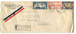 Dominican Republic 1935 Commercial Reg.  Air Mail San Pedro De Macoris To Austria