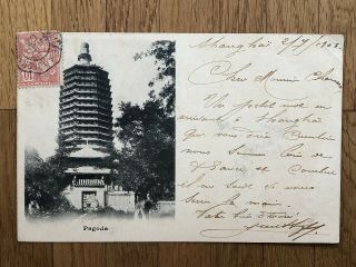 China Old Postcard Pagoda Shanghai Via Japan To France 1903