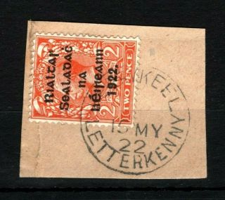 Ireland 1922 State Overprints Eire Kerrykeel,  Letterkenny,  Donegal Ms2245