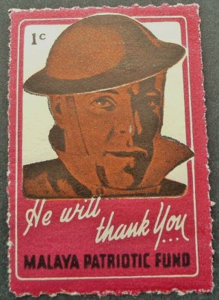 Malaya Patriotic Fund " We Will Thank You " Wwii 1940 1c Stamp Label -