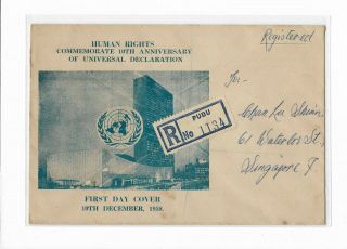 Malaya 1958 Human Rights Rare Private Fdc Postally Sent To Singapore