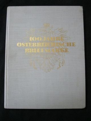 100 Jahre Osterreichische Brifmarke