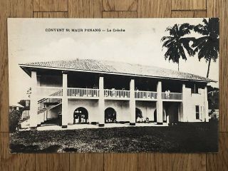 Malaya Old Postcard Convent St Maur Penang The Creche