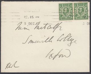 Oriel College Oxford Flap To.  Metcalfe,  Somerville College,  Oxford; (m/c) ; 1912