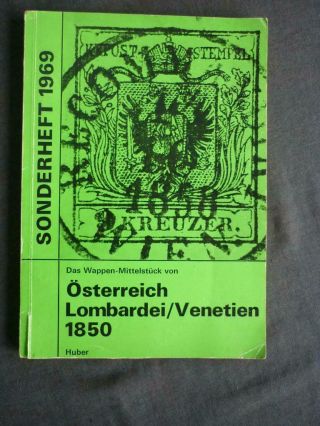 Das Wappen - Mittelstuck Von Osterreich Lombardei/venetien 1850 By Huber