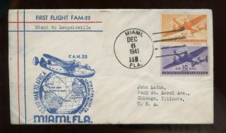 Us First Flight Cover Dec 6 1941 (day Before Pearl Harbor) Miami To Leopoldville