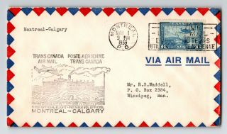 Canada 1939 First Flight Cover Montreal To Calgary (can - 301w) - Z12834