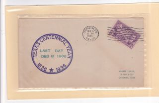 776 Gonzales Texas Centennial 12/31/1936 " Last Day " Cover To Gonzales