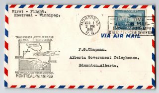 Canada 1939 First Flight Cover Montreal To Winnipeg (can - 301k) - Z12844