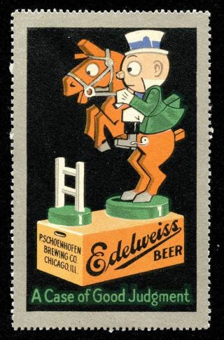 Usa Poster Stamp - Advertising - Beer - " Edelweiss " - P.  Schoenhofen,  Chicago