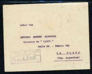 Ecuador Postal History: Lot 4 1921 Reg Multifranked Guayaquil - La Plata Arg $$