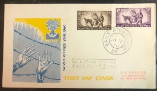 1960 Dublin Ireland First Day Cover Fdc World Refugee Year To Hage Holland Mxe