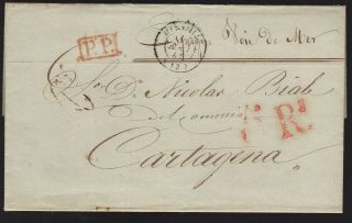 France 1841 Stampless Cover Marseille To Cartagena Spain W Tax Pp Voir De Mer
