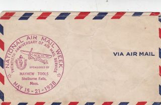 United States 1938 National Air Mail Week Mayhew Tools Shelbourne Falls Cover