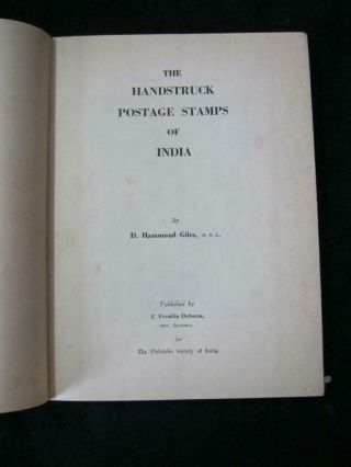 THE HANDSTRUCK POSTAGE STAMPS OF INDIA by D HAMMOND GILES 3