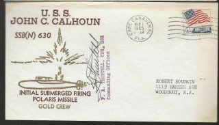 1965 Uss John C Calhoun Ssbn 630 Polaris Firing,  Gold Crew Autographed Capt