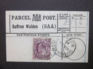 Gb Essex 1910 Parcel Post Label " Saffron Walden (saa) " Kevii 6d