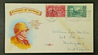 Us Fdc Cachet 1945 Attackers Of Westwall Lt.  Gen.  George Patton