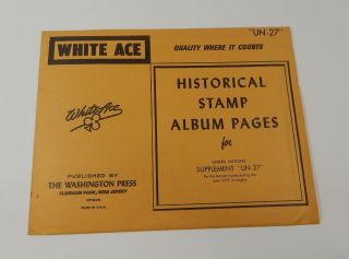 White Ace United Nations Supplement Un - 27 1979 Historical Stamp Album Pages