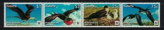 Nauru Wwf Greater Frigate Bird Strip Of 4v Mnh Sg 681 - 684 Mi 690 - 693 Sc 589 - 592