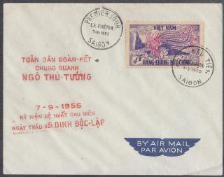 Vietnam South Fdc 1st Anniversary Of Independence 07 - 09 - 1955