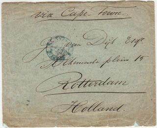 Mozambique [?]: Old Cover Via Cape Town To Rotterdam,  With Cachet,  8 - 12 Jul 1888