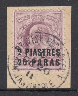 British Levant 1909 " 2 Piastres 20 Paras " On Ke7 6d Sg 20 Cv £70