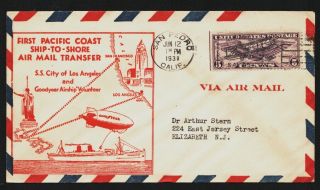 1931 First Pacific Coast Ship To Shore Airmail Transfer Goodyear Airship A351