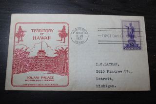Scarce Raley Cachet Fdc 799 Hawaii Territorial 1937 Honolulu Hi Iolani Palace