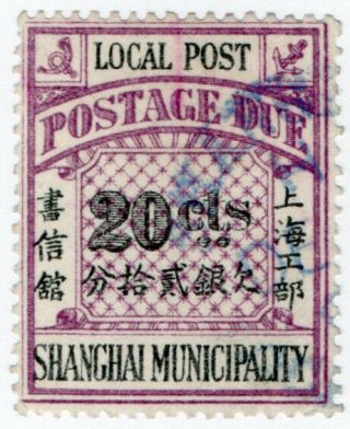 (i.  B) China Local Post : Shanghai 20c (postage Due)
