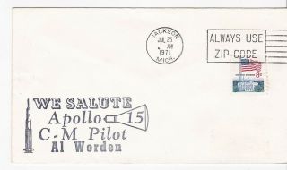 We Salute Apollo 15 C - M Pilot Al Worden Jackson Mich.  Jul 26 1971