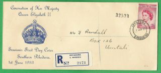 Southern Rhodesia 1953 Coronation Registered Fdc Inyazura To Umtali 1 Jun