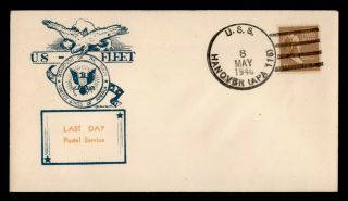Dr Who 1946 Uss Hanover Navy Ship Last Day Postal Service Prexie C133559