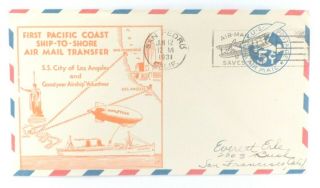 Us First Flight - Ship To Shore - Airship - San Pedro - 6/12/31 - Uc1 - Vf