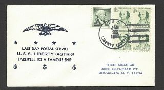Uss Liberty Agtr - 5 - Nicholson Cachet - Last Day Postal Service -