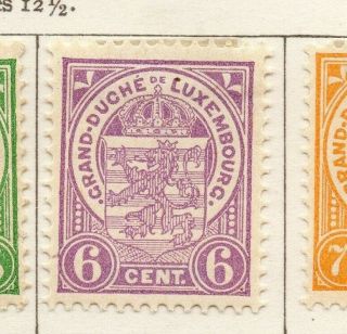 Luxembourg 1907 - 19 Early Issue Fine Hinged 6c.  284080