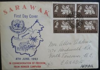 Malaysia 1963 Sarawak Freedom From Hunger Fdc Sarawak Cds To Canada