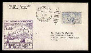 Dr Who 1950 Boston Ma To Italy Twa First Flight Fam 27 Air Mail C127921