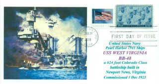Uss West Virginia Bb - 48 Battleship Pearl Harbor 1941 Color Cachet,  First Day Pm