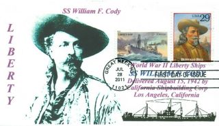 William F.  Cody Liberty Ship Named: Legend Of The West " Buffalo Bill " First Day