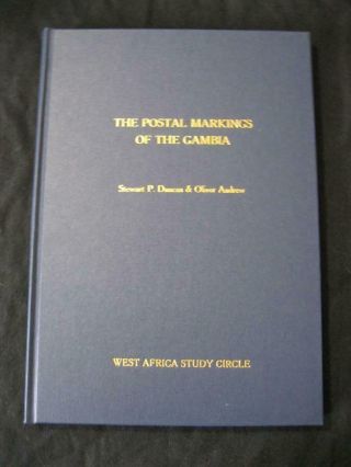 The Postal Markings Of The Gambia By Duncan & Andrew