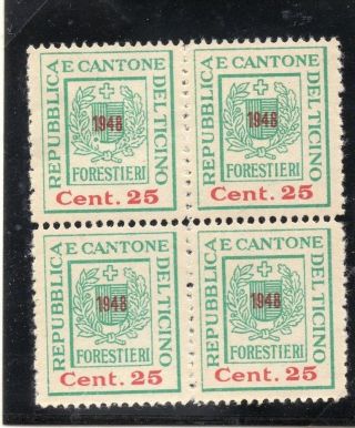 Switzerland Ticino Canton 1947 - 48 Issue Fine Hinged 25c.  Block 292110