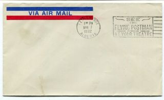 Canada Ab Alberta - Lethbridge 1932 Flying Postman Slogan - Proof On Cover -