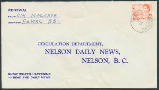 1968 Remac Bc Cds Postmark On Nelson Daily News Cover